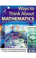 Ways to Think about Mathematics