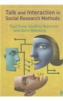 Talk and Interaction in Social Research Methods