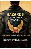 Hazards of Being a Man