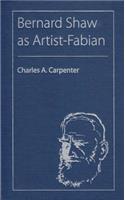 Bernard Shaw as Artist-Fabian