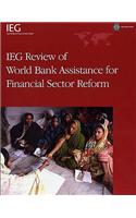 IEG Review of World Bank Assistance for Financial Sector Reform