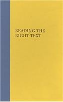 Reading the Right Text