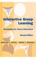 Interactive Group Learning: Strategies for Nurse Educators