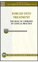 Forced Into Treatment