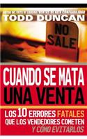 Cuando Se Mata Una Venta