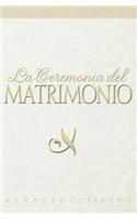 Ceremonia del Matrimonio