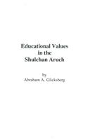 Educational Values in the Shulchan Aruch
