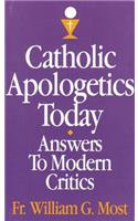 Catholic Apologetics Today
