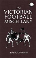 The Victorian Football Miscellany
