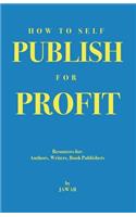 How to Self Publish for Profit