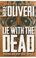 Lie with the Dead