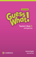 Guess What! American English Level 5 Teacher's Book with Teacher's Digital Pack Updated: (Guess What!)