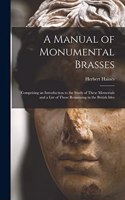 Manual of Monumental Brasses