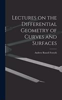 Lectures on the Differential Geometry of Curves and Surfaces