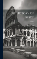 History of Rome; Volume I