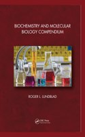 Biochemistry and Molecular Biology Compendium