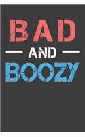 Bad And Boozy