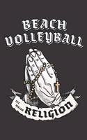 Beachvolleyball Ist Meine Religion