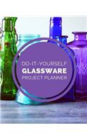 Do It Yourself Glassware Project Planner: DIY Projects Crafts - Do It Yourself Projects - Steps To Take - Keep Track of Current Project - Knitting - Crocheting - Painting - Cats and Dog Craf