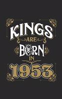 Kings Are Born In 1953