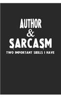 Author & Sarcasm Two Important Skills I Have