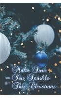 Make Sure You Sparkle This Christmas