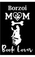 Borzoi Mom Book Lover: Fun Dog Mom Notebook Journal. Matte Soft Cover with 120 Blank Lined Pages