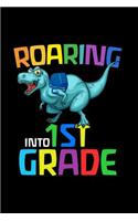 Roaring Into 1st Grade