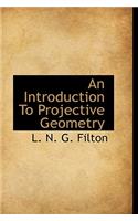 An Introduction to Projective Geometry