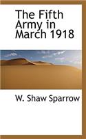 The Fifth Army in March 1918