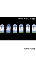 Notes on I. Kings