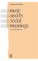 Music and Its Social Meanings