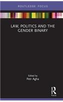 Law, Politics and the Gender Binary