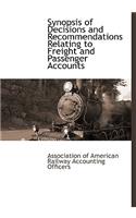 Synopsis of Decisions and Recommendations Relating to Freight and Passenger Accounts