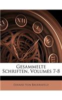 Gesammelte Schriften, Volumes 7-8