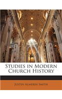Studies in Modern Church History