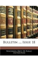 Bulletin ..., Issue 18: (English)