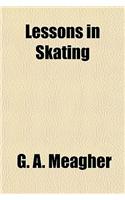 Lessons in Skating