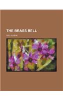 The Brass Bell