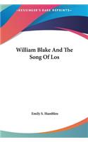 William Blake And The Song Of Los