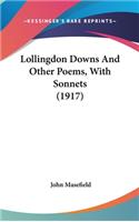 Lollingdon Downs and Other Poems, with Sonnets (1917)