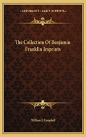 Collection of Benjamin Franklin Imprints