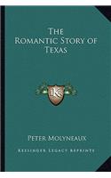 The Romantic Story of Texas