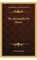 Spirituality Of Moses