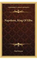 Napoleon, King of Elba