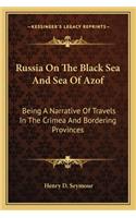 Russia on the Black Sea and Sea of Azof