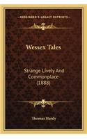 Wessex Tales: Strange Lively And Commonplace (1888)