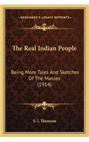 The Real Indian People
