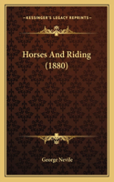 Horses And Riding (1880)