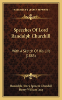 Speeches Of Lord Randolph Churchill